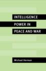 Intelligence Power in Peace and War - Book