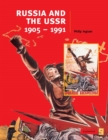 Russia and the USSR, 1905-1991 - Book