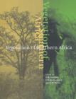 Vegetation of Southern Africa - Book
