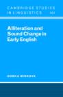 Alliteration and Sound Change in Early English - Book