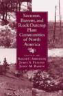 Savannas, Barrens, and Rock Outcrop Plant Communities of North America - Book
