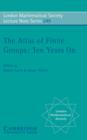 The Atlas of Finite Groups - Ten Years On - Book