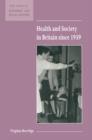 Health and Society in Britain since 1939 - Book