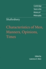 Shaftesbury: Characteristics of Men, Manners, Opinions, Times - Book