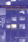 Corporate Crime, Law, and Social Control - Book