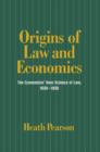 Origins of Law and Economics : The Economists' New Science of Law, 1830-1930 - Book