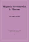 Magnetic Reconnection in Plasmas - Book