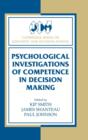 Psychological Investigations of Competence in Decision Making - Book