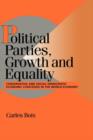 Political Parties, Growth and Equality : Conservative and Social Democratic Economic Strategies in the World Economy - Book