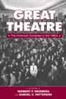 Great Theatre : The American Congress in the 1990s - Book