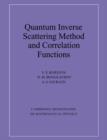 Quantum Inverse Scattering Method and Correlation Functions - Book