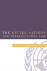 The United Nations and International Law - Book