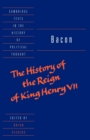 Bacon: The History of the Reign of King Henry VII and Selected Works - Book