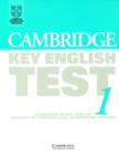 Cambridge Key English Test 1 Student's book : Examination Papers from the University of Cambridge Local Examinations Syndicate - Book