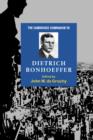 The Cambridge Companion to Dietrich Bonhoeffer - Book