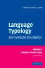 Language Typology and Syntactic Description: Volume 2, Complex Constructions - Book