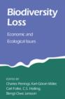 Biodiversity Loss : Economic and Ecological Issues - Book