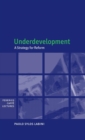 Underdevelopment : A Strategy for Reform - Book