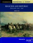 Regicide and Republic : England 1603-1660 - Book