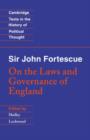 Sir John Fortescue: On the Laws and Governance of England - Book