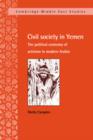 Civil Society in Yemen : The Political Economy of Activism in Modern Arabia - Book
