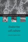 Endocrine Cell Culture - Book