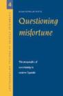 Questioning Misfortune : The Pragmatics of Uncertainty in Eastern Uganda - Book