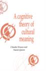 A Cognitive Theory of Cultural Meaning - Book