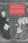 The First Universities : Studium Generale and the Origins of University Education in Europe - Book