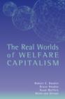 The Real Worlds of Welfare Capitalism - Book