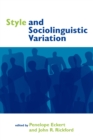 Style and Sociolinguistic Variation - Book