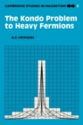 The Kondo Problem to Heavy Fermions - Book