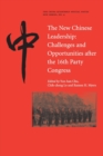 The New Chinese Leadership : Challenges and Opportunities after the 16th Party Congress - Book
