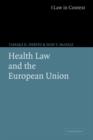 Health Law and the European Union - Book