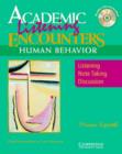 Academic Encounters Human Behavior Student's Book with Audio CD : Listening, Note Taking, and Discussion - Book