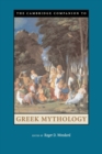 The Cambridge Companion to Greek Mythology - Book