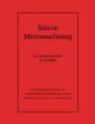 Silicon Micromachining - Book