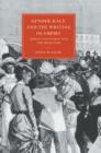 Gender, Race, and the Writing of Empire : Public Discourse and the Boer War - Book