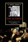 The Cambridge Companion to the Actress - Book