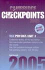Cambridge Checkpoints VCE Physics Unit 3 2005 - Book