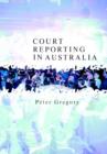Court Reporting in Australia - Book