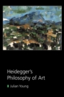 Heidegger's Philosophy of Art - Book