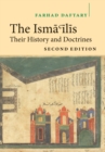 The Isma'ilis : Their History and Doctrines - Book