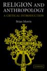 Religion and Anthropology : A Critical Introduction - Book