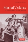 Marital Violence : An English Family History, 1660-1857 - Book