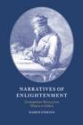 Narratives of Enlightenment : Cosmopolitan History from Voltaire to Gibbon - Book