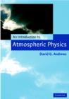 An Introduction to Atmospheric Physics - Book