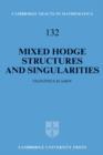 Mixed Hodge Structures and Singularities - Book