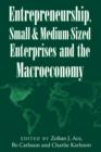 Entrepreneurship, Small and Medium-Sized Enterprises and the Macroeconomy - Book