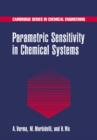 Parametric Sensitivity in Chemical Systems - Book